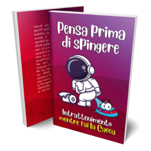 Pensa prima di spingere - Libro della Cacca