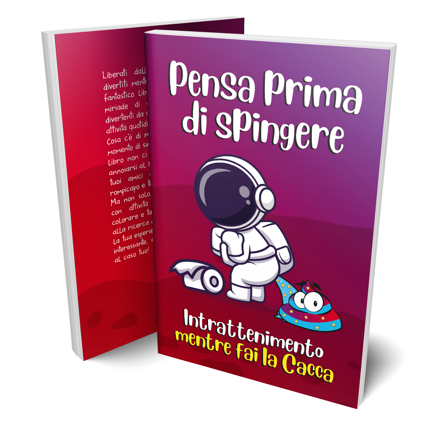 Pensa prima di spingere - Libro della Cacca