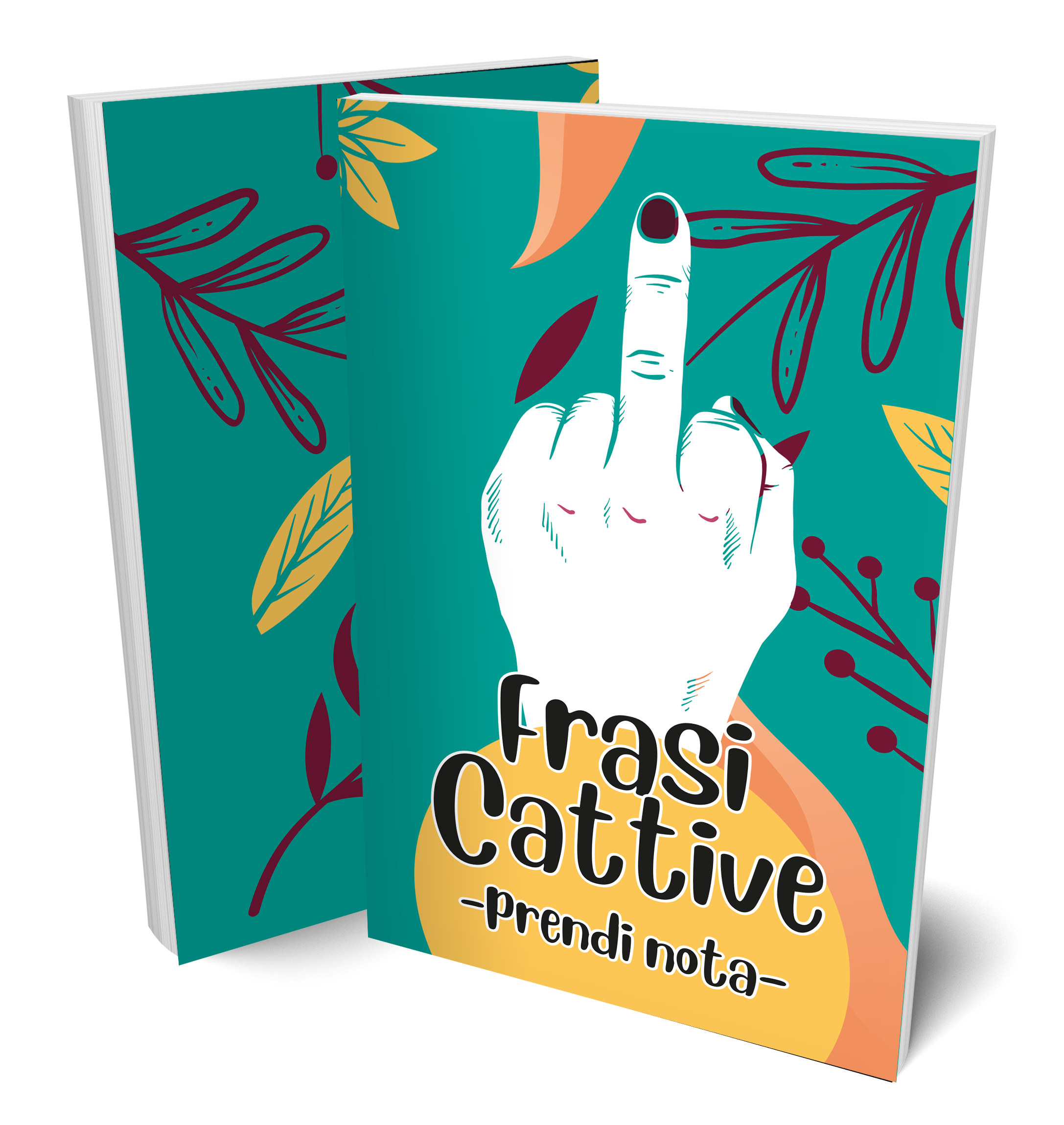 Block Notes con frasi cattive